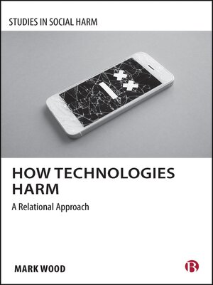 cover image of How Technologies Harm